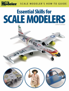 SKILLS FOR SCALE MODELERS