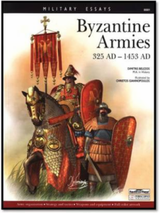 BYZANTINE ARMIES 325-1453 AD