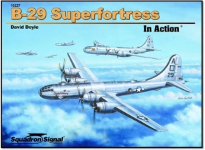 B-29 SUPERFORTRESS IN ACTION